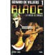 Gérard de Villiers - Blade - 1 : la hache de bronze
