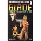 Gérard de Villiers - Blade - 5 : le libérateur de Jedd